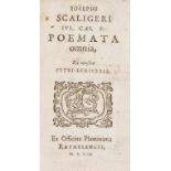 Plantin.- Scaliger (Joseph Justus) Poemata omnia, [Leiden], Franciscus II Raphelengius in the …