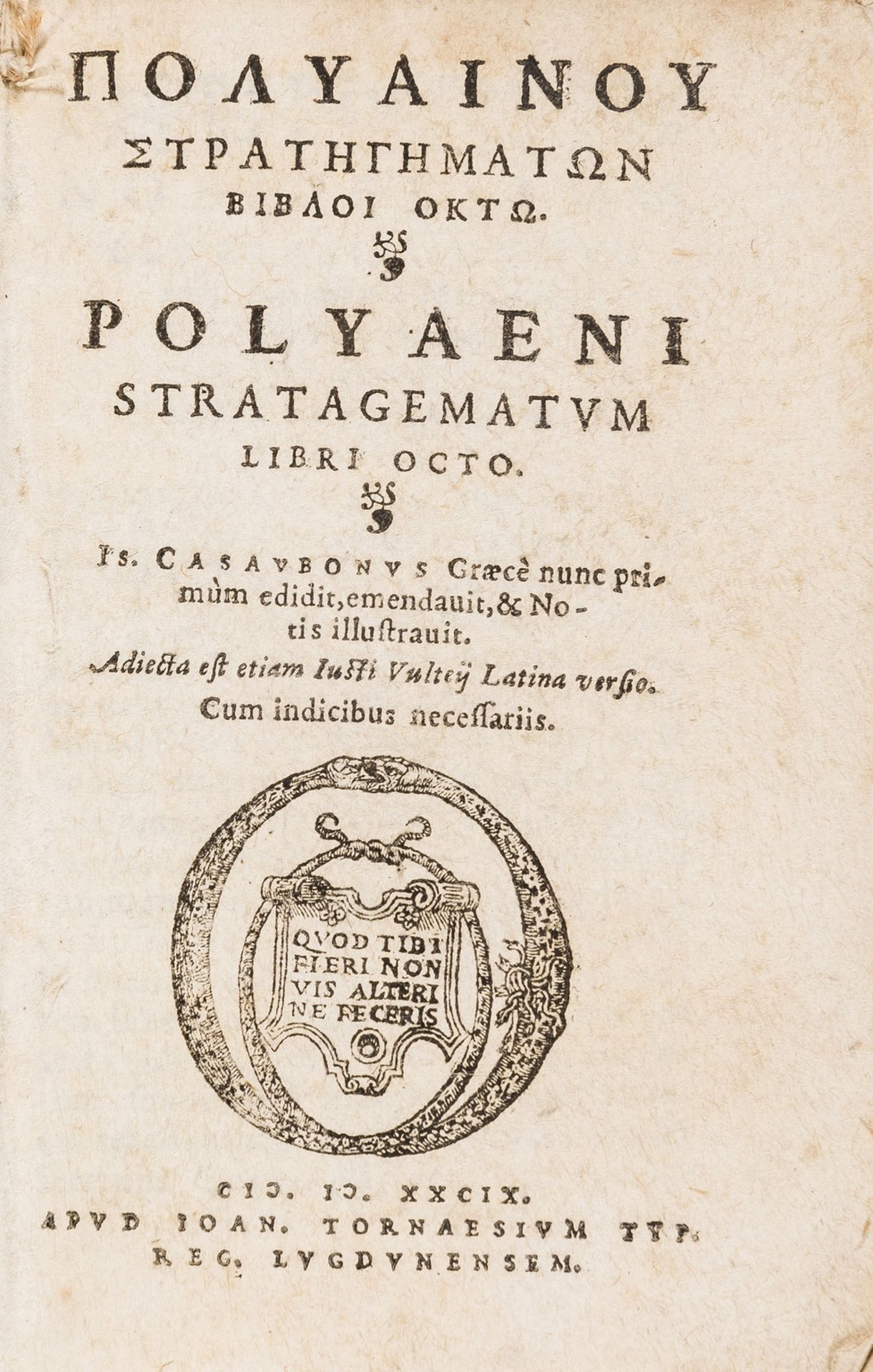 De Tournes, printer.- Polyaenus. Stratagematum libri octo. Adiecta est etiam Latina versio, editio …