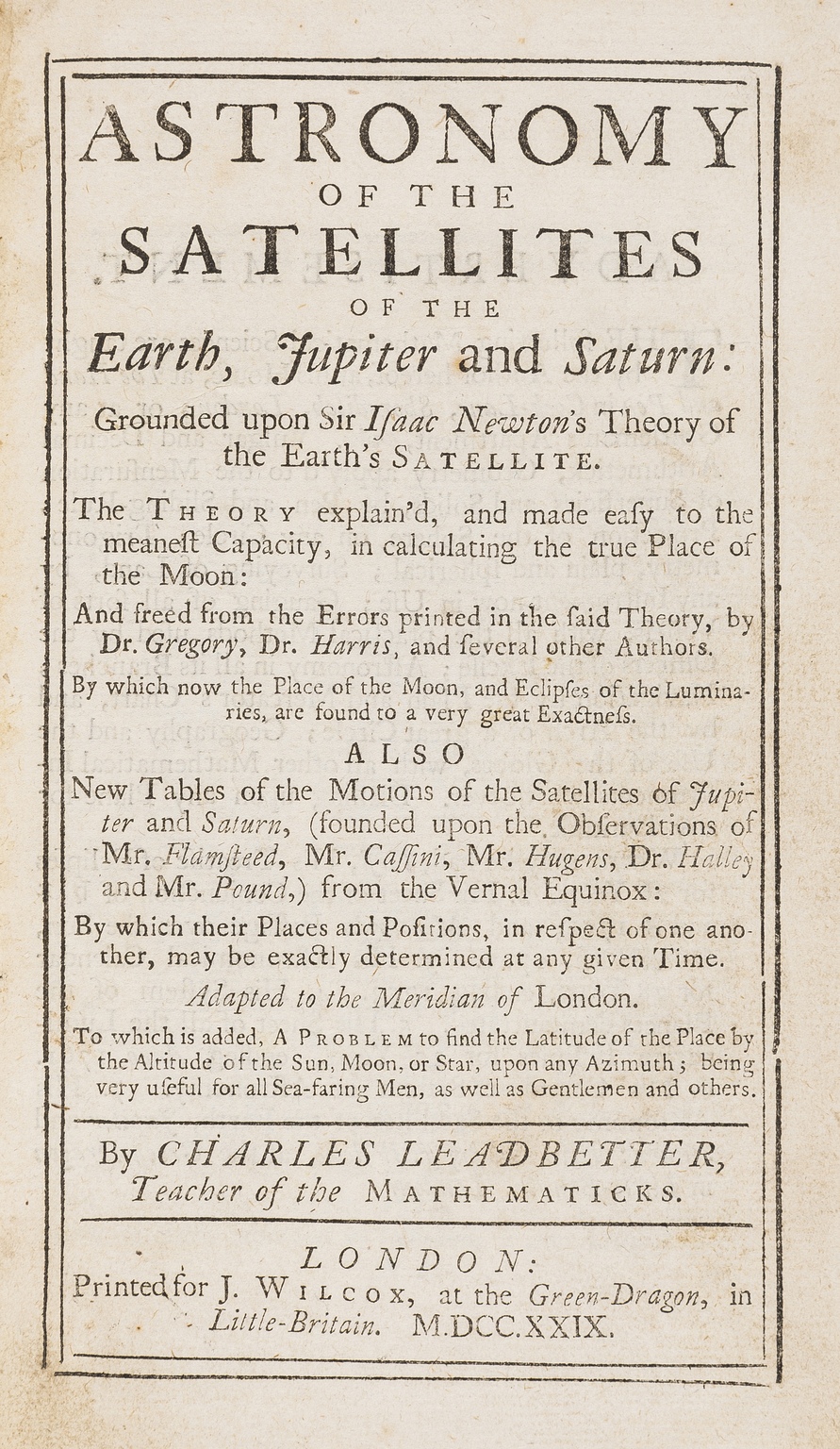 Astronomy.- Leadbetter (Charles) Astronomy of the Satellites of the Earth, Jupiter and Saturn, …