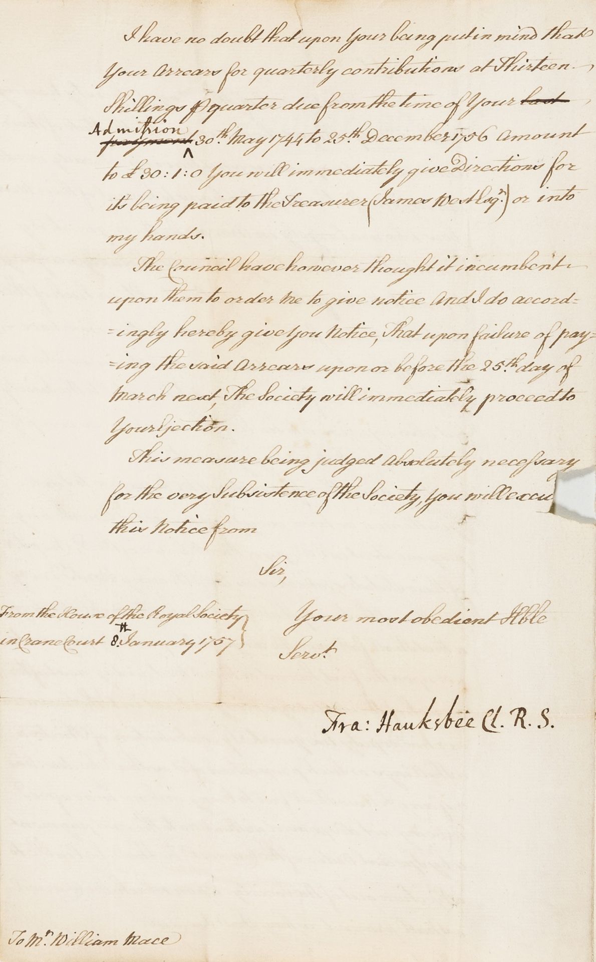 Royal Society.- Hauksbee (Francis, Clerk to the Royal Society) Letter signed to William Mace, …