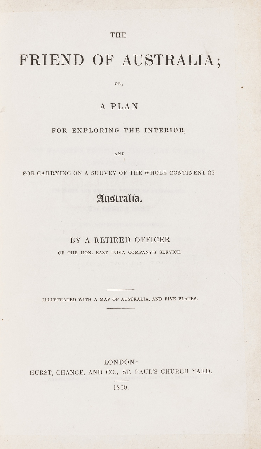 Australia.- Maslen (T.J.) The Friend of Australia; or, a Plan for Exploring the Interior, first …