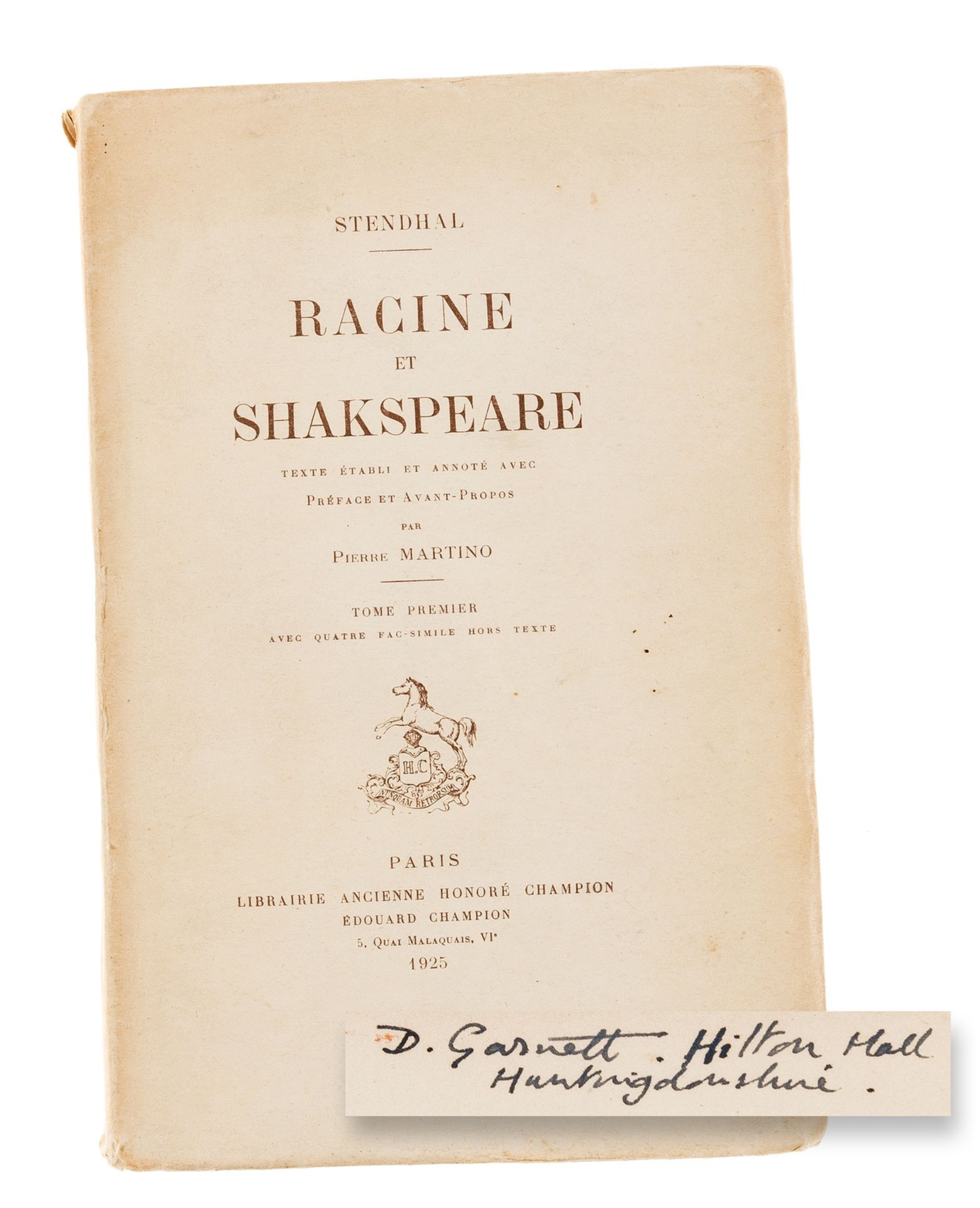 Garnett (David, writer and publisher).- Stendhal [Henri-Marie Beyle]. Racine et Shakespeare, 2 …