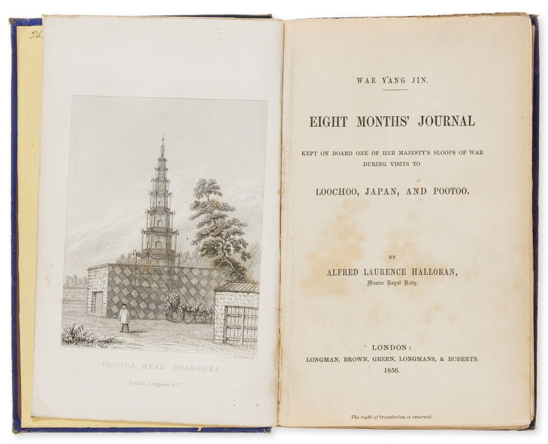 Japan.- Halloran (Alfred Laurence) Wae Yang Jin. Eight Months' Journal...during visits to Loochoo, …