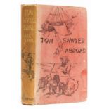 Twain (Mark) Tom Sawyer Abroad, first English edition, 1894.