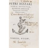 Aldine.- Bizzarri (Pietro) Varia opuscula, quorum indicem sequens pagina demonstrabit, first …