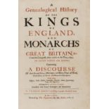 Sandford (Francis) A Genealogical History of the Kings of England and Monarchs of Great Britain, …