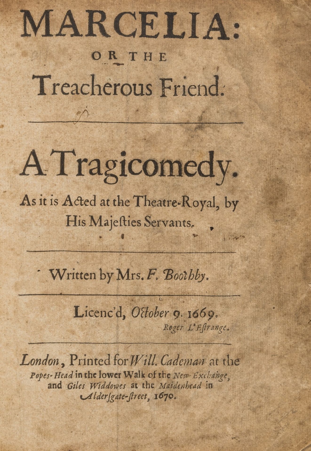 Boothby (Francis) Marcelia : or the Treacherous Friend, first edition, 1670.