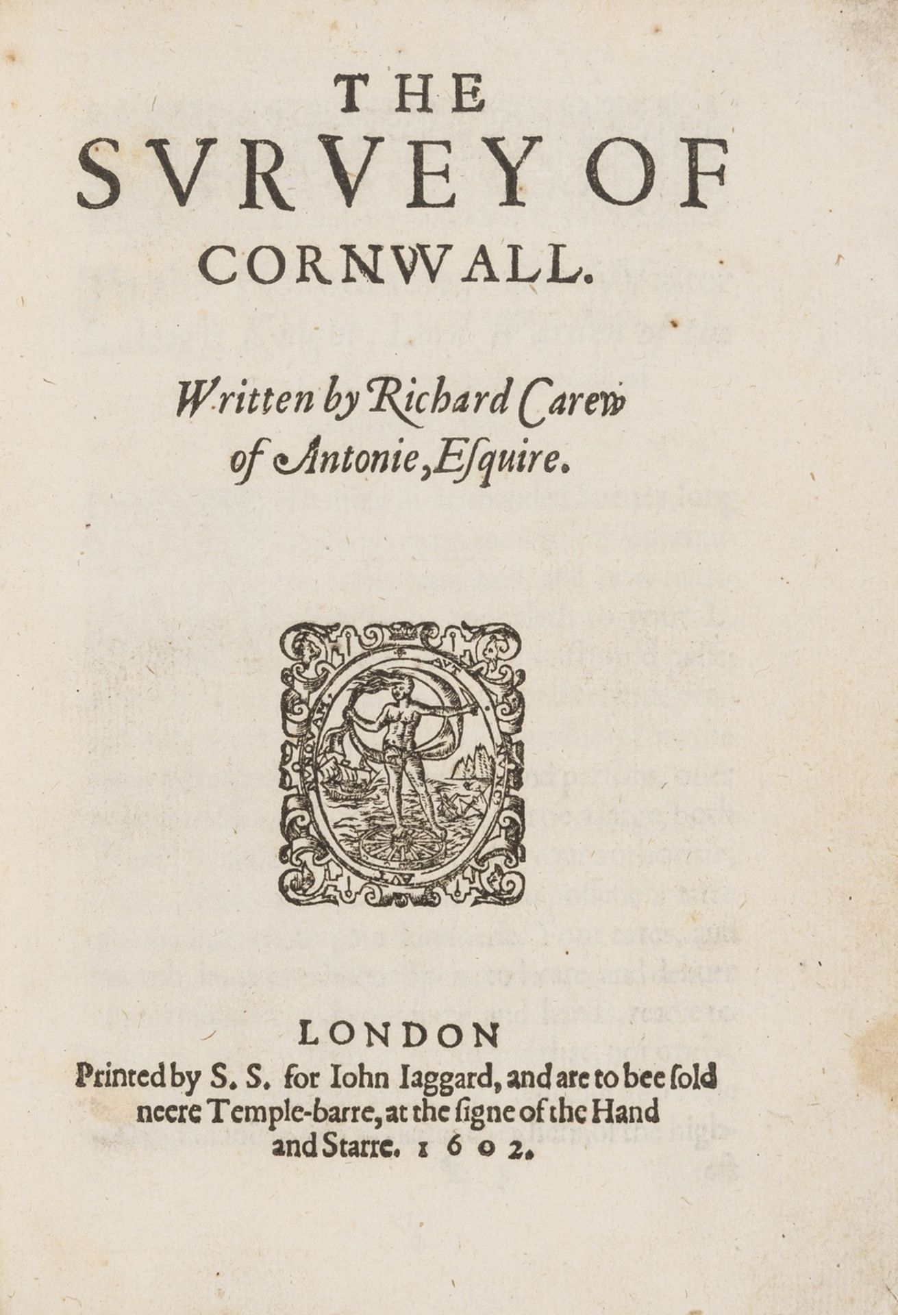 Cornwall.- Carew (Richard) The Survey of Cornwall, first edition, 1602.