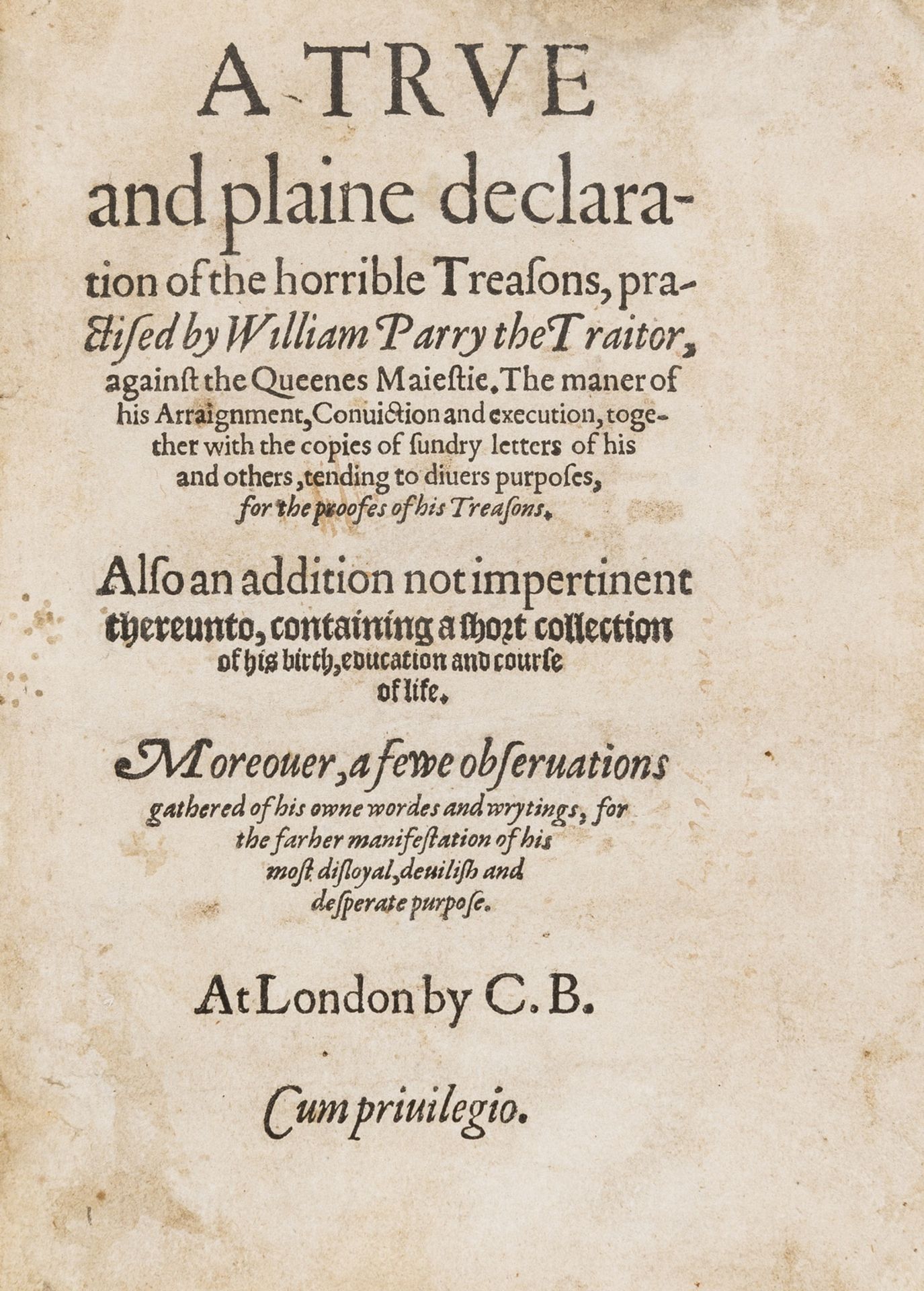 Attempted assassination of Elizabeth I.- A True and plaine Declaration of the horrible Treasons, …