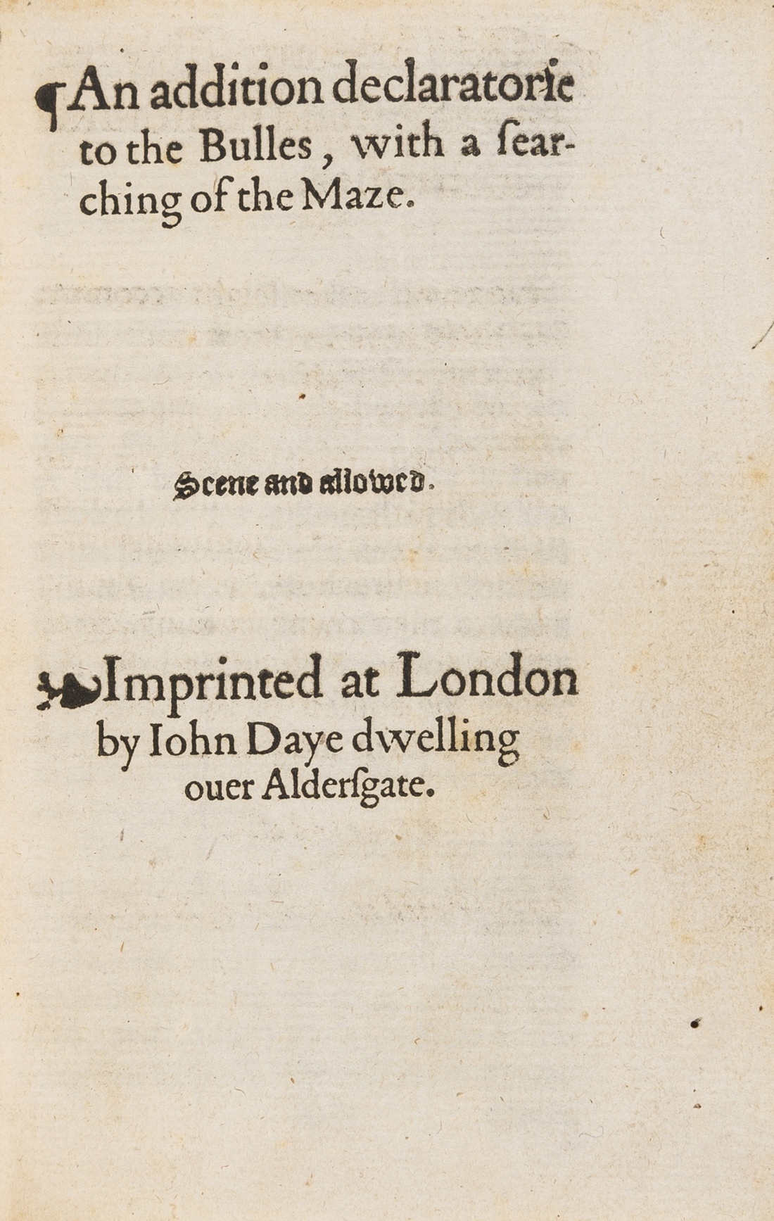 Excommunication of Elizabeth I.- [Norton (Thomas)] An Addition Declaratorie to the Bulles, with a …