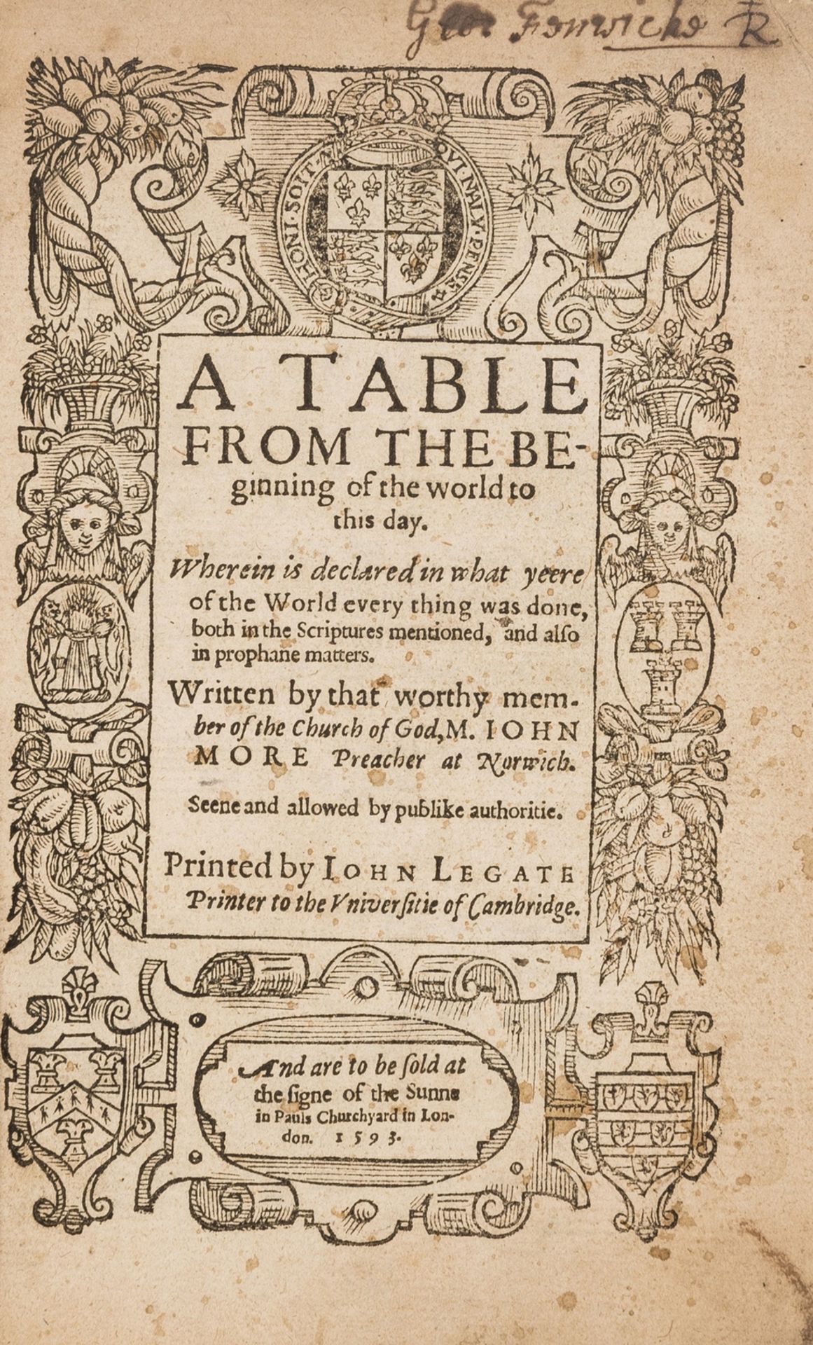 More (John) A Table from the beginning of the World to this day, first edition, Cambridge, 1593.