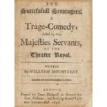 Mountfort (William) The Successfull Straingers. A Trage-Comedy. Acted by their Majesties' …