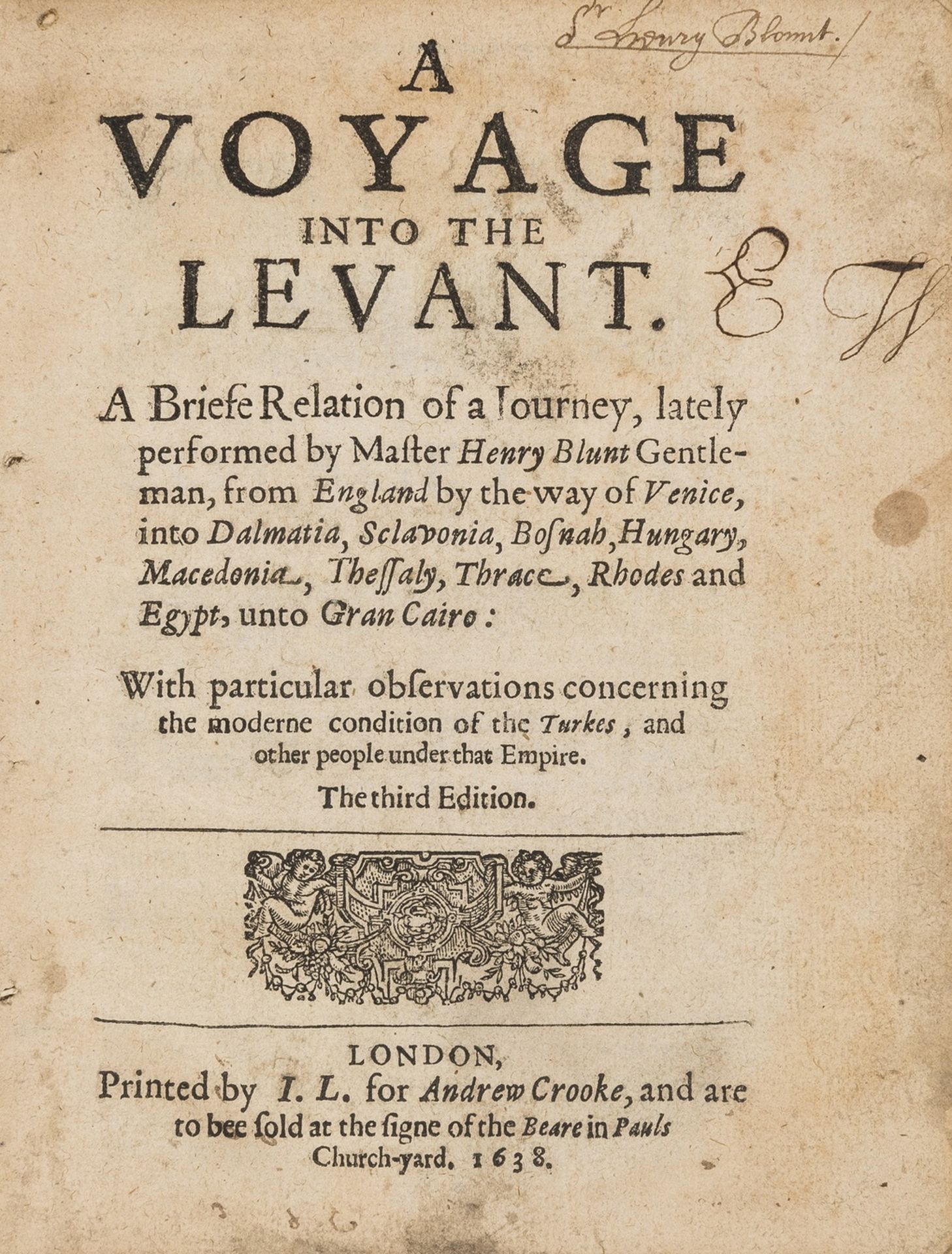 Levant.- Blount (Henry) A Voyage into the Levant. A briefe relation of a journey, third edition, …