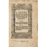 Henry VIII.- Necessary Doctrine and Erudition for Any Christen Man (A) Set Furthe by the Kynges …