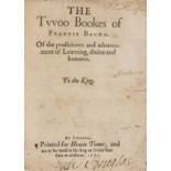 Bacon (Sir Francis) The Tvvoo Bookes of Francis Bacon. Of the proficience and advancement of …