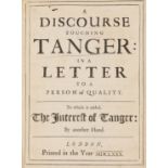 Pirates.- [Sheeres (Sir Henry)] A Discourse touching Tanger: in a Letter to a Person of Quality, …