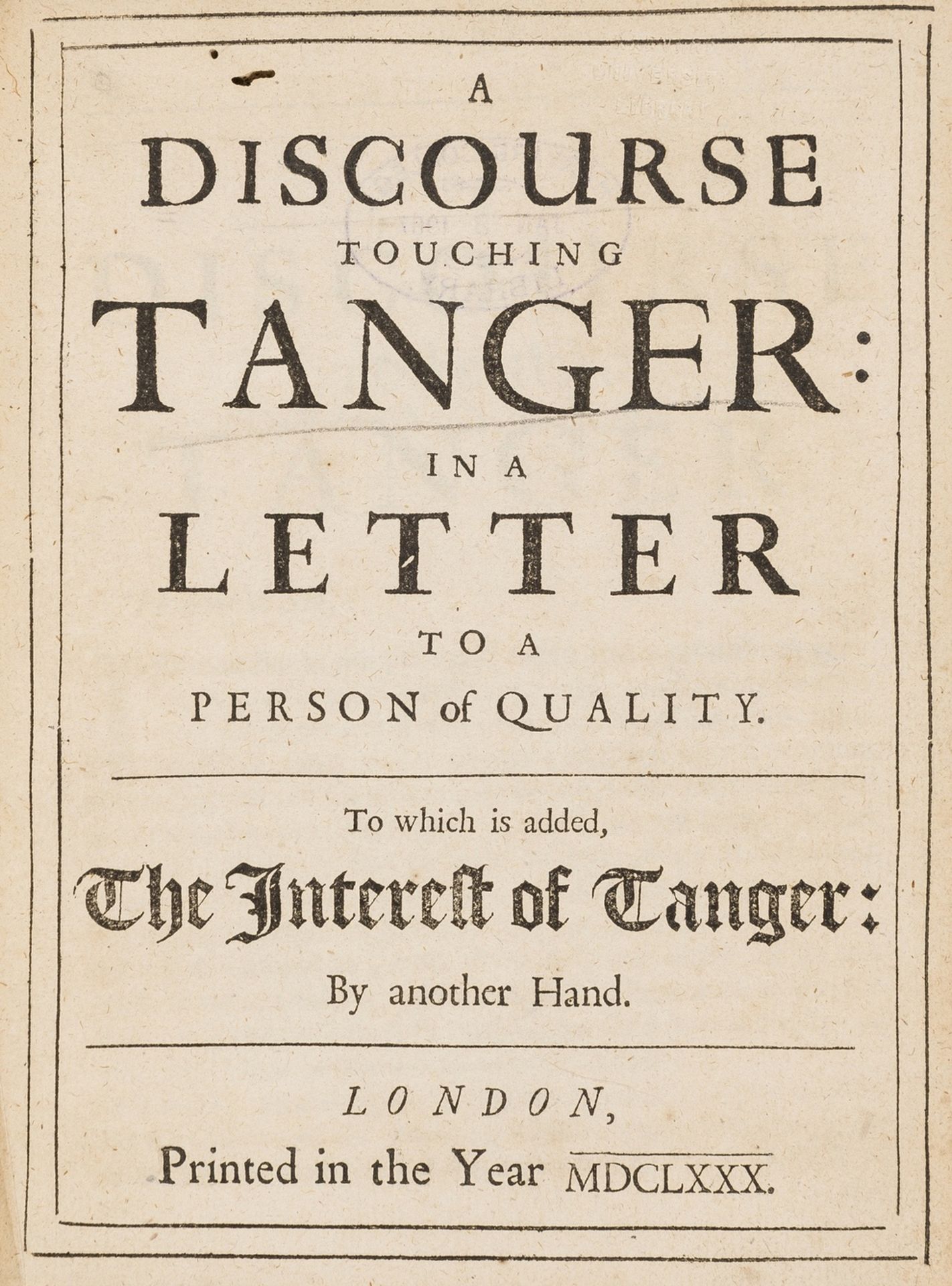 Pirates.- [Sheeres (Sir Henry)] A Discourse touching Tanger: in a Letter to a Person of Quality, …