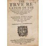 True Relation (The) of the Deserved Death of that base and insolent Tyrant, the Marquis d'Ancre, …