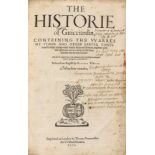 Guicciardini (Francesco) The Historie . . . conteining the Warres of Italie and other partes, …