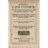 Medicine.- Banister (John) A Treatise of Chirurgerie: briefly comprehending the generall and …