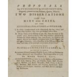 Numismatics.- Unrecorded prospectus.- Noble (Mark) Two dissertations, upon the mint and coins, of …