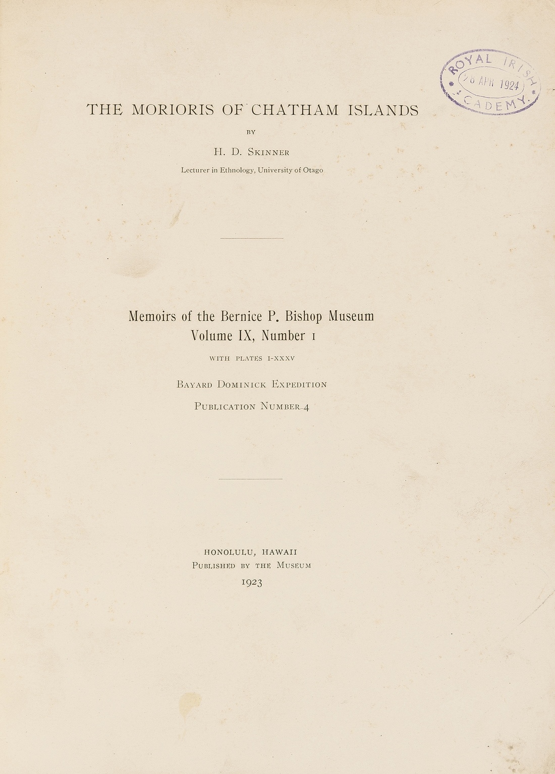 Oceania.- Bishop Museum.- Skinner (H. D.) The Morioris of Chatham, Honolulu, 1923; and others, …