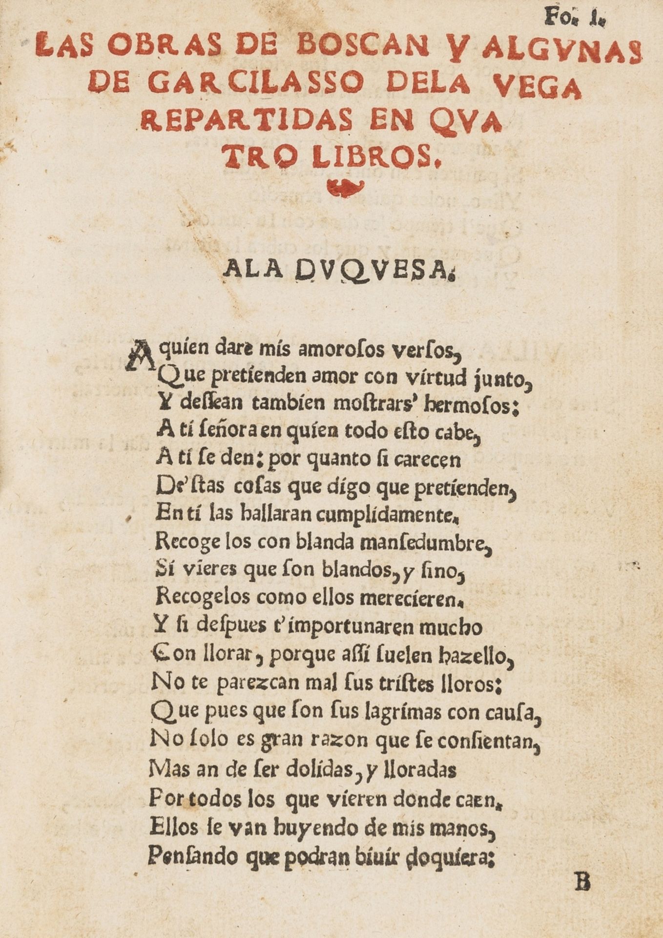 Boscán (Juan) Las obras, first edition, first issue, Barcelona, Carlos Amorós, 1543.