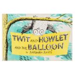 Jones (Barbara) Twit & Howlet & the Balloon, first edition, original pictorial boards, 1970.