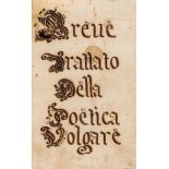 Italian Poetry.- Breve Trattato della Poetica Volgare, manuscript in Italian, 38pp., General …