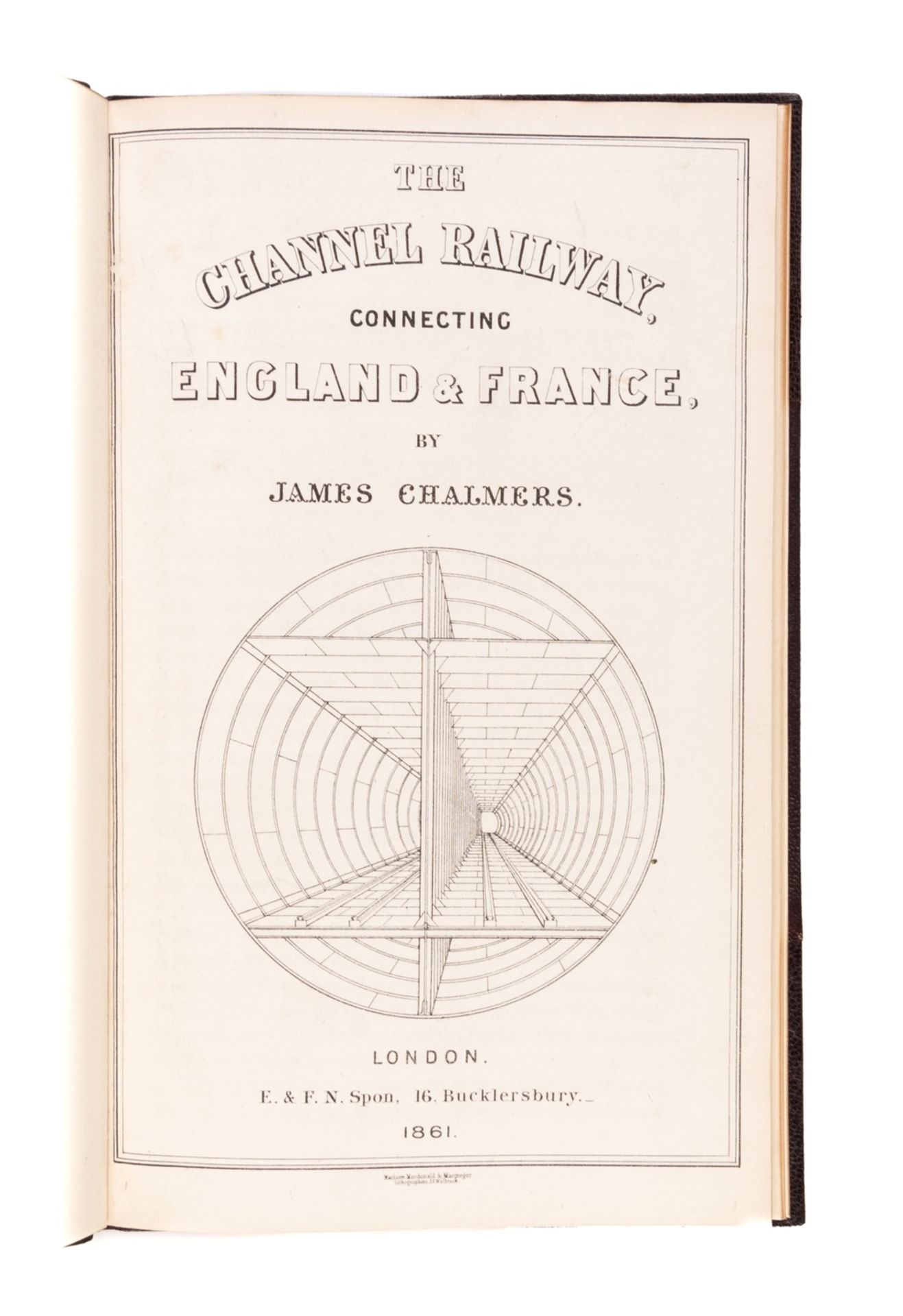 Chalmers (James) The Channel Railway, connecting England & France, first edition, 1861 & a second …