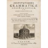 Hickes (George) Institutiones Grammaticæ Anglo-Saxonicæ et Moeso-Gothicæ, Oxford, Sheldonian …