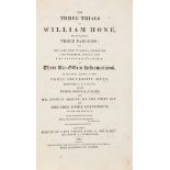 Trials.- The Three Trials of William Hone, by and for William Hone, 1818.