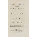 Kames (Henry Homes, Lord) Loose Hints upon Education, Chiefly Concerning the Culture of the Heart, …