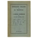 Sherlock Holmes.- Campbell (Maurice) Sherlock Holmes and Dr. Watson: A Medical Digression, …