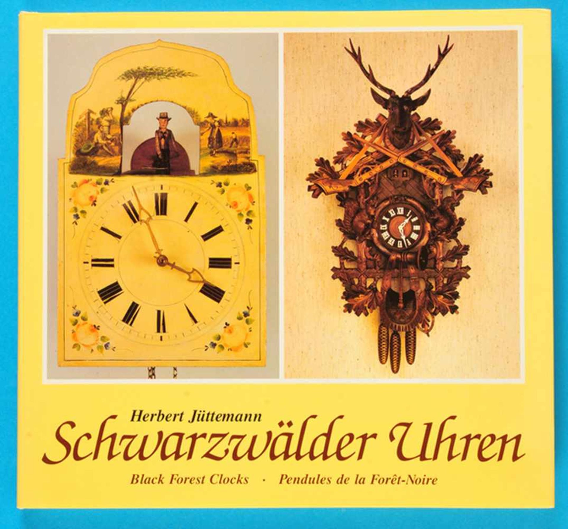 Herbert Jüttemann, Schwarzwälder Uhren, 1991, deutsch, englisch, französisch<br