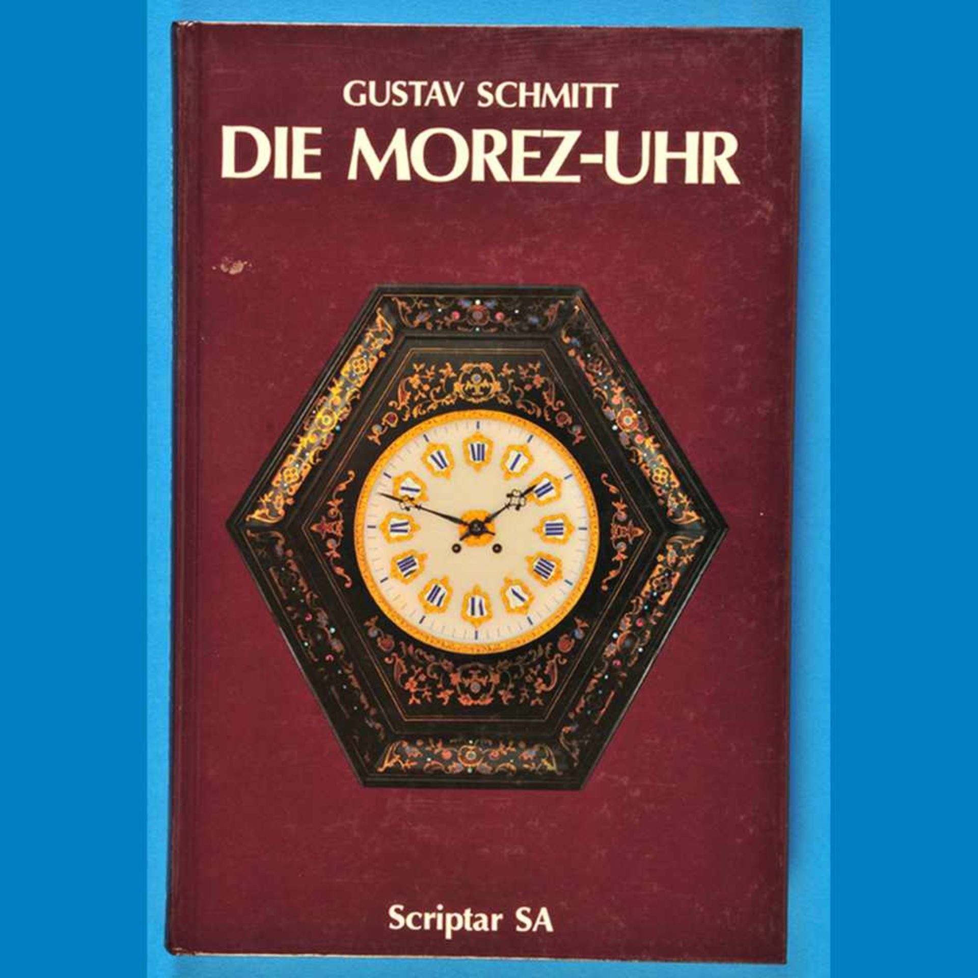 Gustav Schmitt, Die Morez-Uhr, 1. Auflage 1988Gustav Schmitt, Die Morez-Uhr, 1. Auflage 198