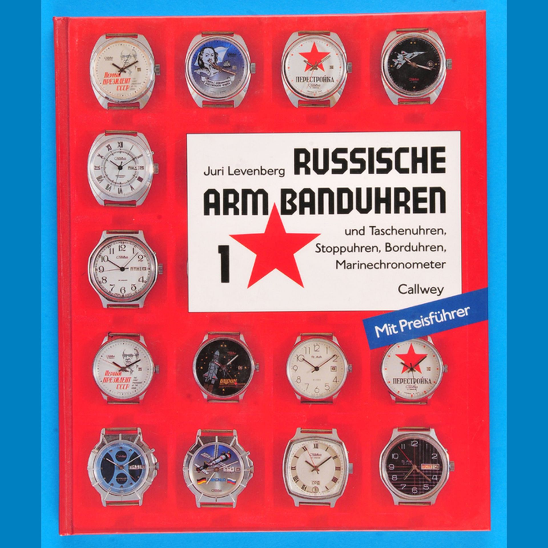 Juri Levenberg, Russische Armbanduhren und Taschenuhren, Stoppuhren, Borduhren, Marinechronometer,