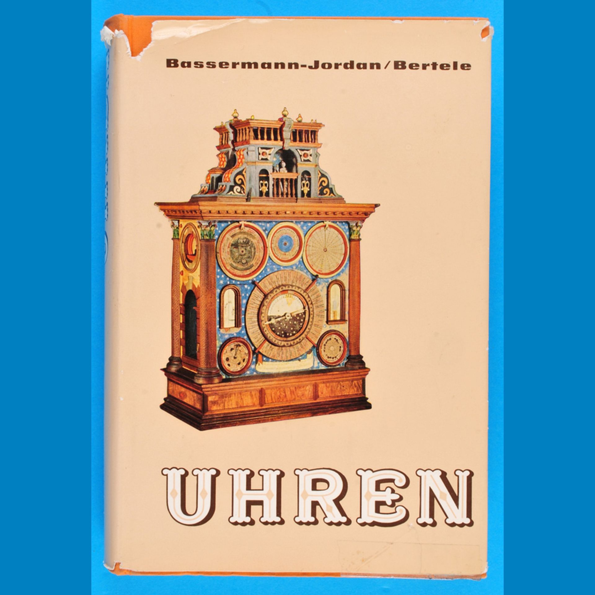 Ernst v. Bassermann-Jordan/Bertele, Uhren - Ein Handbuch für Sammler und Liebhaber, 1969, 5.