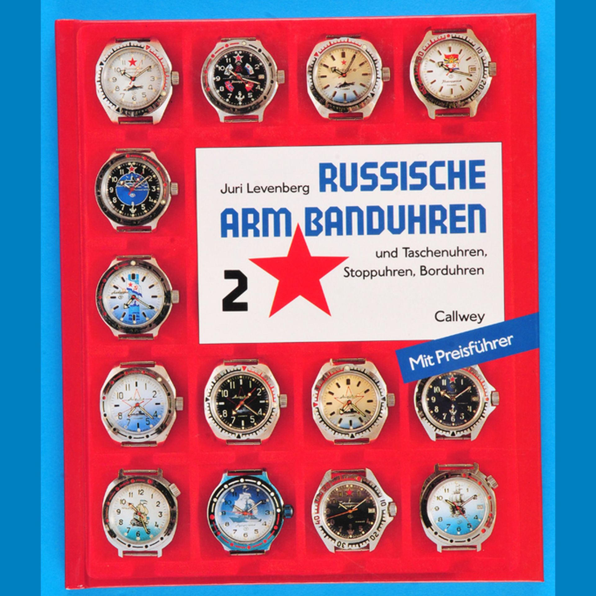 Juri Levenberg, Russische Armbanduhren und Taschenuhren, Sttoppuhren, Borduhren, Band 2, mit