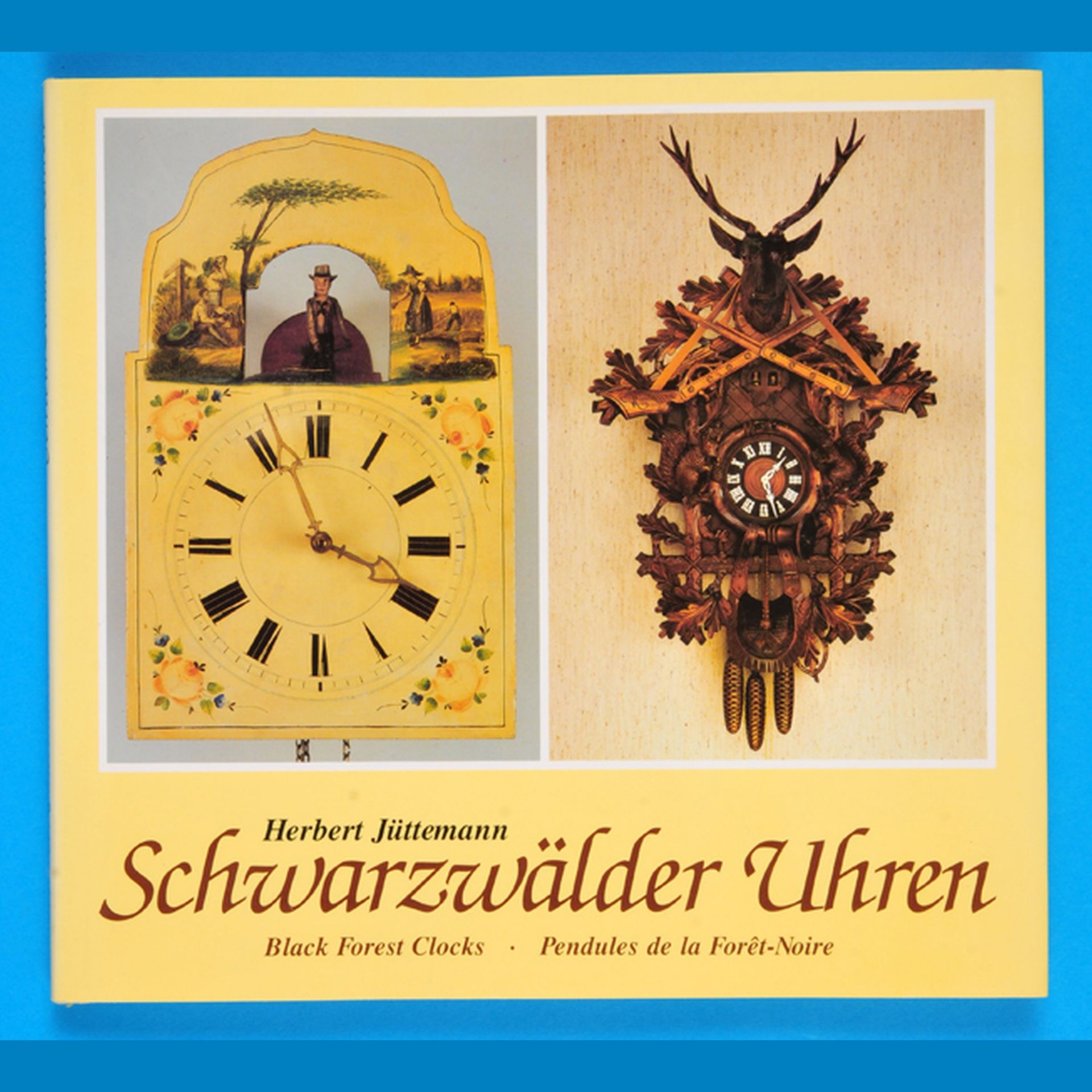 Herbert Jüttemann, Schwarzwälder Uhren, 1991, deutsch, englisch, französisch, 72 Seiten mit vielen