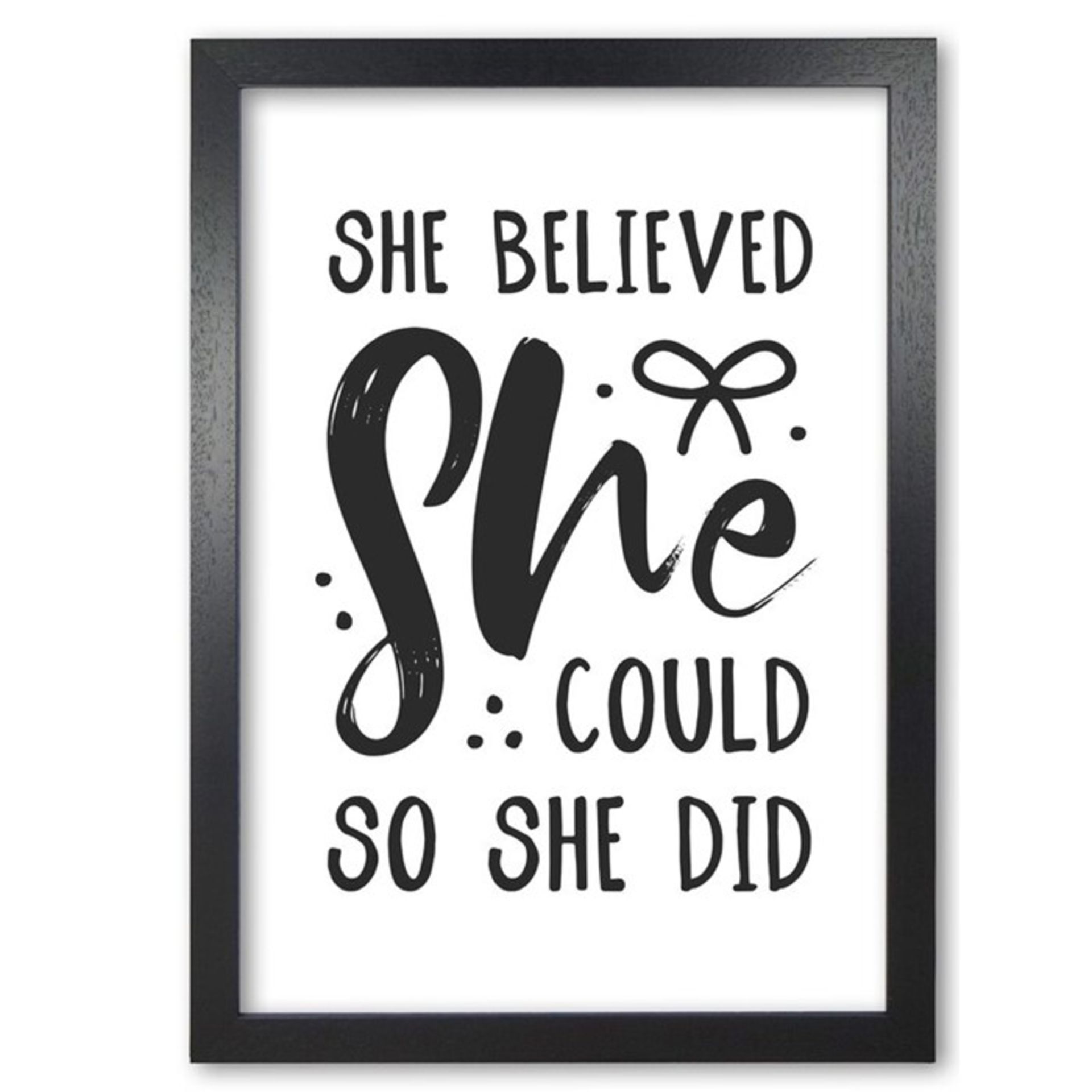 East Urban Home, She Believed She Could so She Did' Textual Art in Black - RRP £18.49 (ATHN5428 -