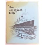The Stateliest Ship Queen Mary, published The Steamship Historical Society of America, original