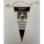 A Derby County 2nd Division Champions 1968-1969 pennant; together with a Derby County 1st Division