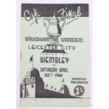 Wolverhampton Wanderers v. Leicester City, April 30th 1949, F.A. Cup Final Souvenir Programme,