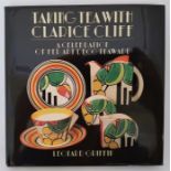 Leonard Griffin, Taking Tea with Clarice Cliff, a Celebration of Her Art Deco Teaware, Pavillion