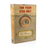 Fleming, Ian. For Your Eyes Only, first edition, London: Jonathan Cape, 1960. Publisher's black
