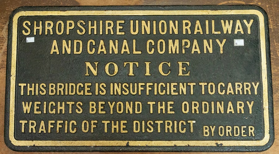 Railwayana: A cast iron, Shropshire Union Railway and Canal Company Notice, 'This Bridge is