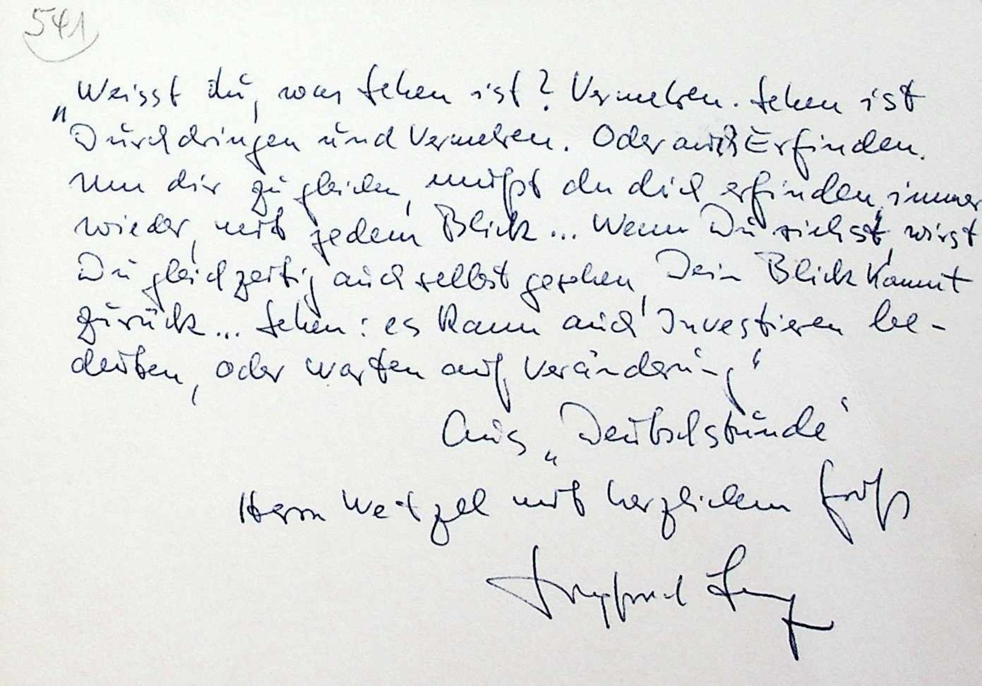Lenz, Siegfried,E. Albumblatt m. U. O. O. und Dat. Qu.-8ø. 1 S.Zitat aus Deutschstunde, 1968: "
