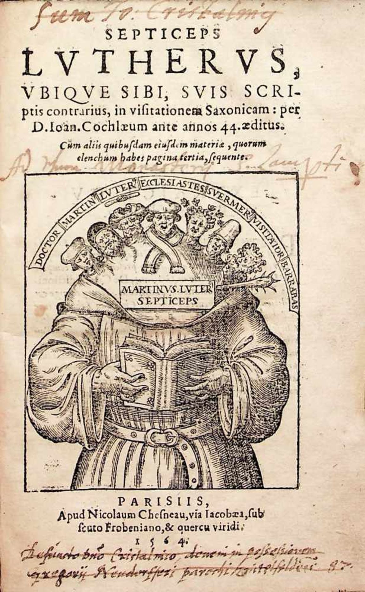 Cochlaeus, Johannes.Septiceps Lvthervs, vbiqve sibi, svis scriptiscontrarius, in visitationem