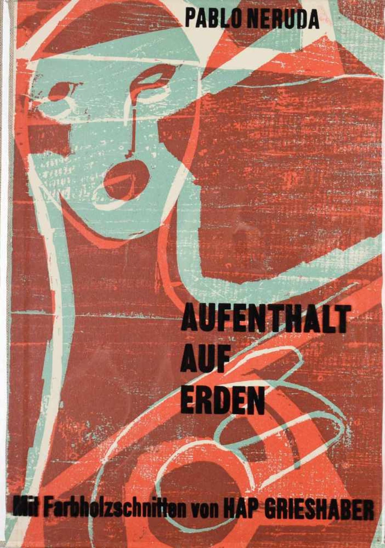 Grieshaber, HAP (1909 Rot an der Rot - 1981 Eningen unter Achalm) "Pablo Neruda. Aufenthalt auf - Bild 2 aus 2